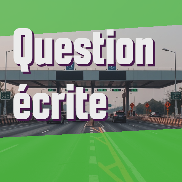 Question écrite: Défaillances concernant les autoroutes à péage à flux libre
