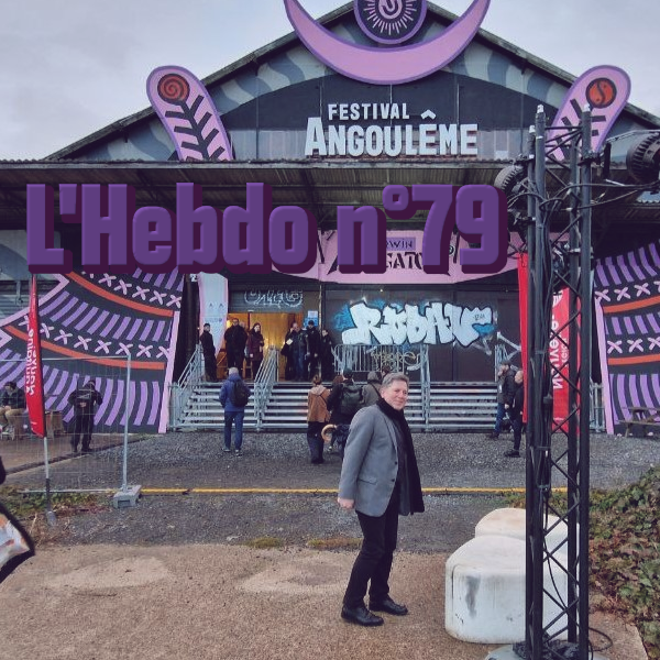 L’Hebdo 79: Au Festival de la BD: « L’insoumission, c’est la culture accessible pour tous! »