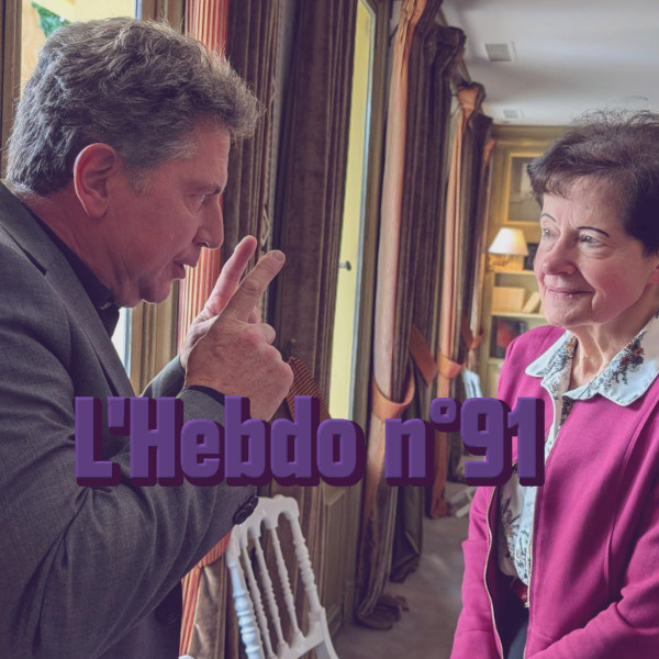 L’Hebdo 91: Discussions avec Françoise Combes et interdiction des thérapies de conversion