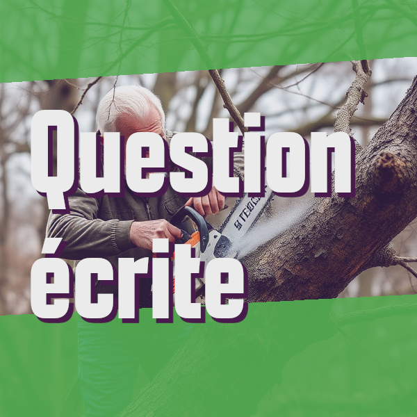 Question écrite: Obligations légales de débroussaillement prévues dans la loi du 10 juillet 2023