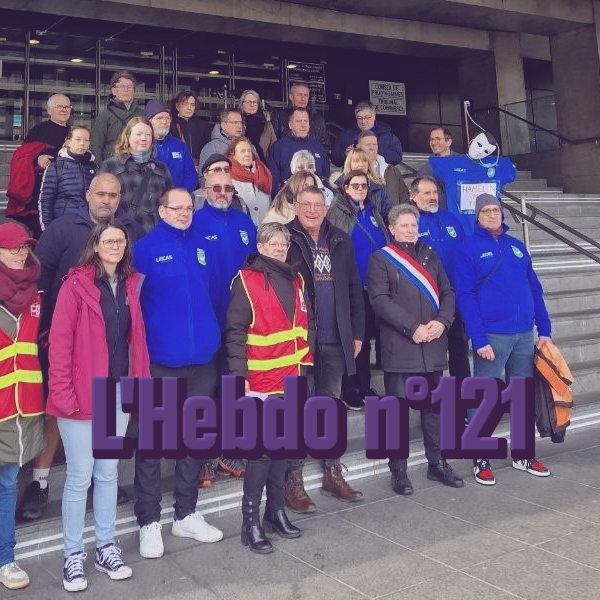 L’Hebdo 121: Oui à la justice pour Lecas, non à la violence en politique.