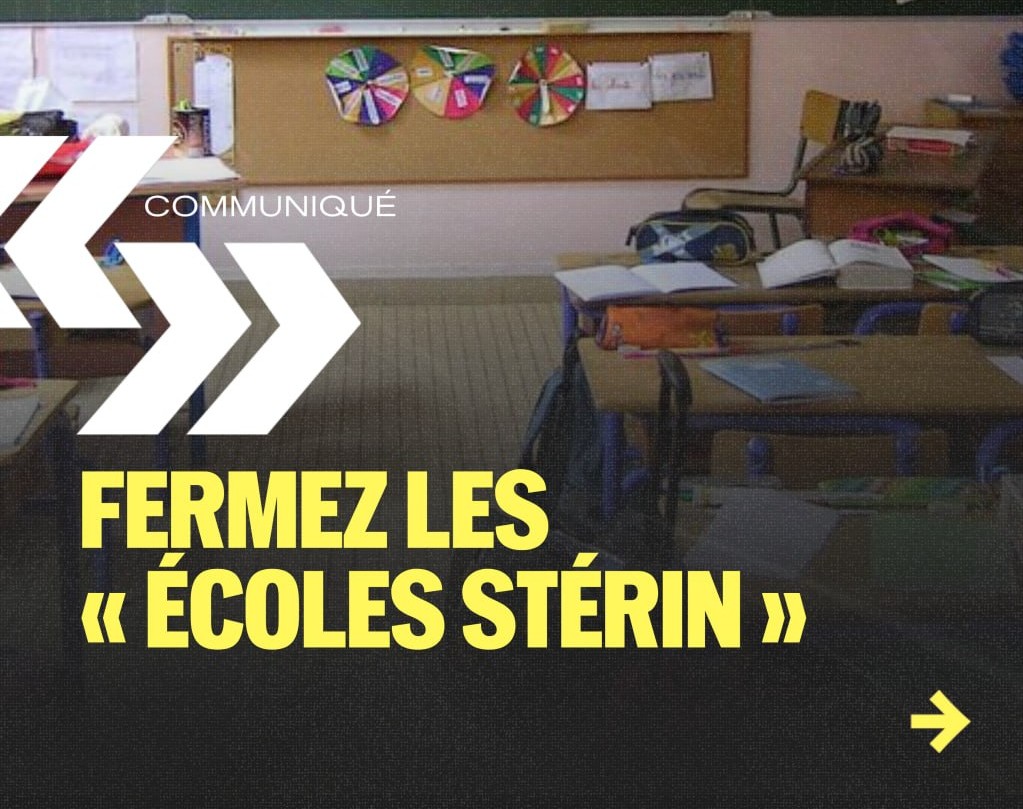 Communiqué: Fermez les « écoles Stérin »